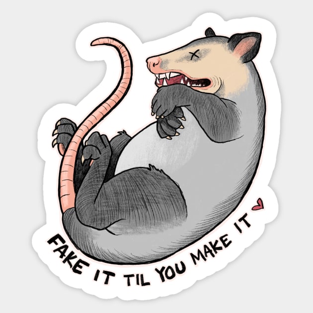 Fake it til you make it Sticker by JulieKitzes